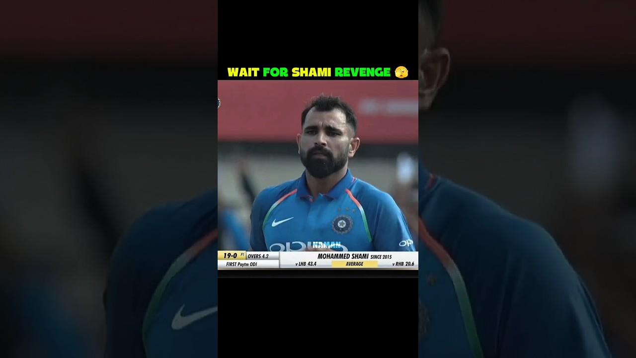 shami in revenge mood ! 😱
