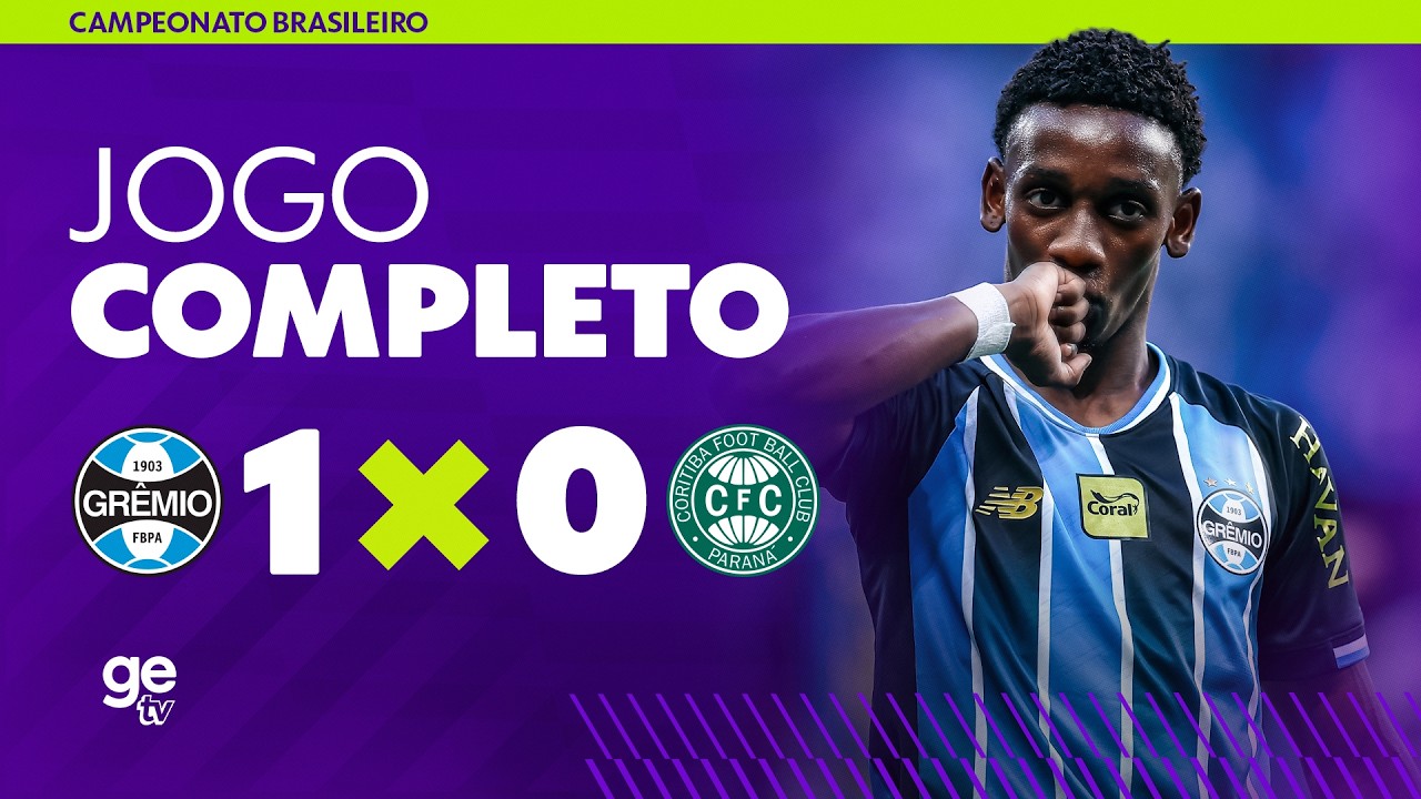 JOGO COMPLETO: GRÊMIO X CORITIBA | BRASILEIRÃO 2026 | ge tv