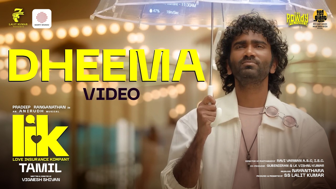 Dheema Video Song (Tamil) | Love Insurance Kompany | Pradeep Ranganathan | Anirudh | Vignesh Shivan