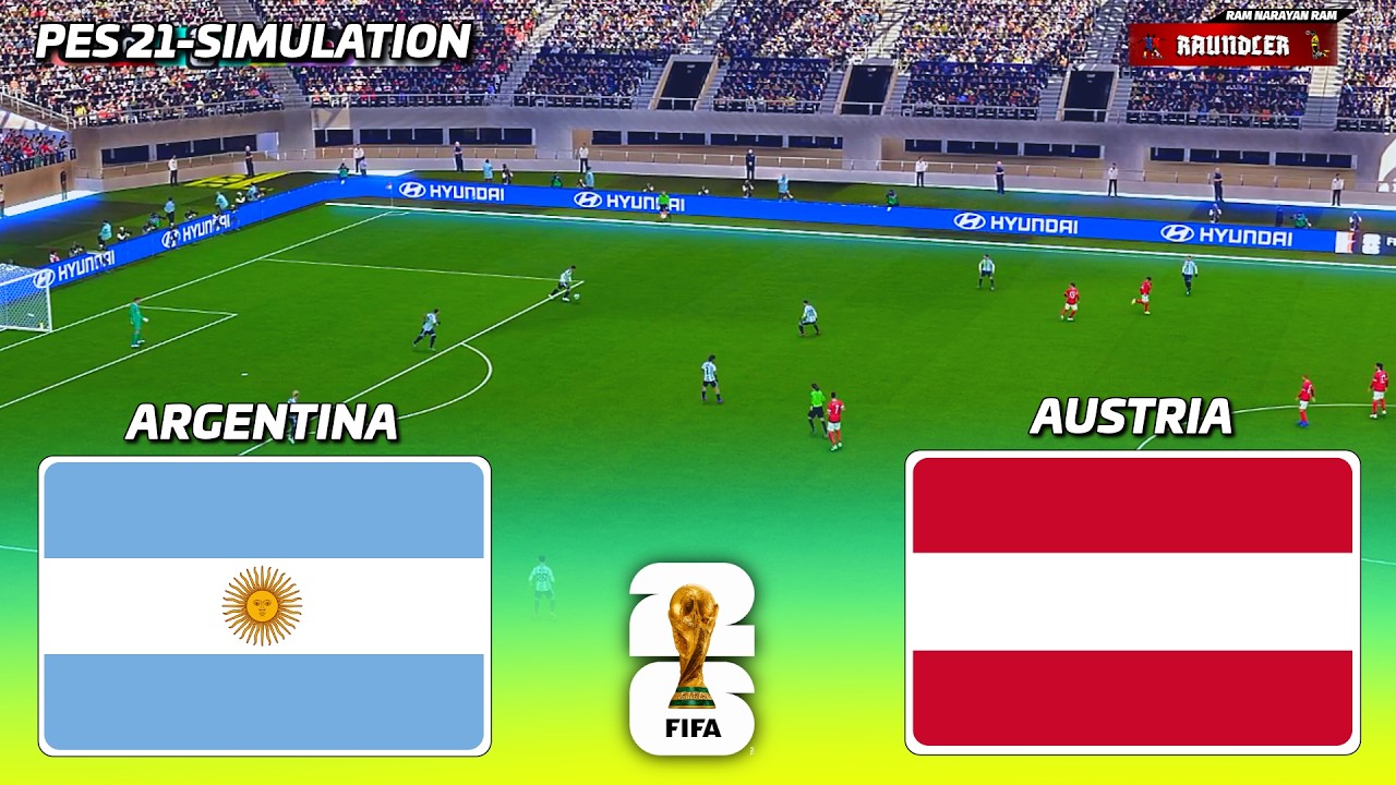 🔴LIVE - ARGENTINA vs AUSTRIA | FIFA World Cup 2026 | PES 21 Football Simulation Gameplay
