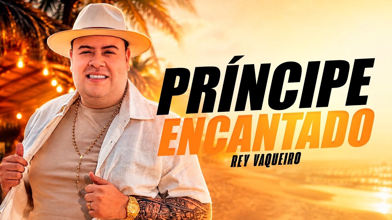 PRÍNCIPE ENCANTADO - Rey Vaqueiro 