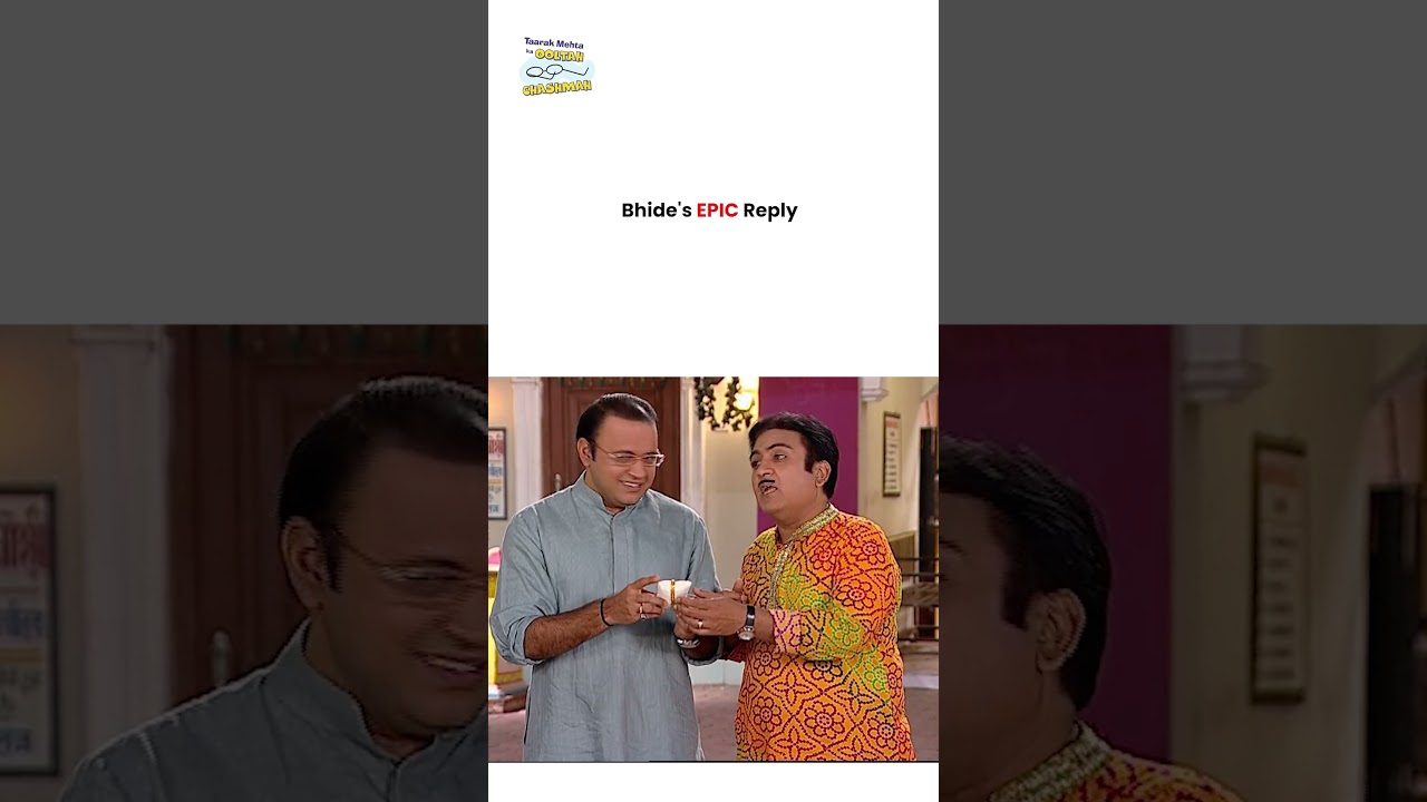Bhide's Epic Reply ! #tmkoc #funny #jethalal #daya #shortsfeed
