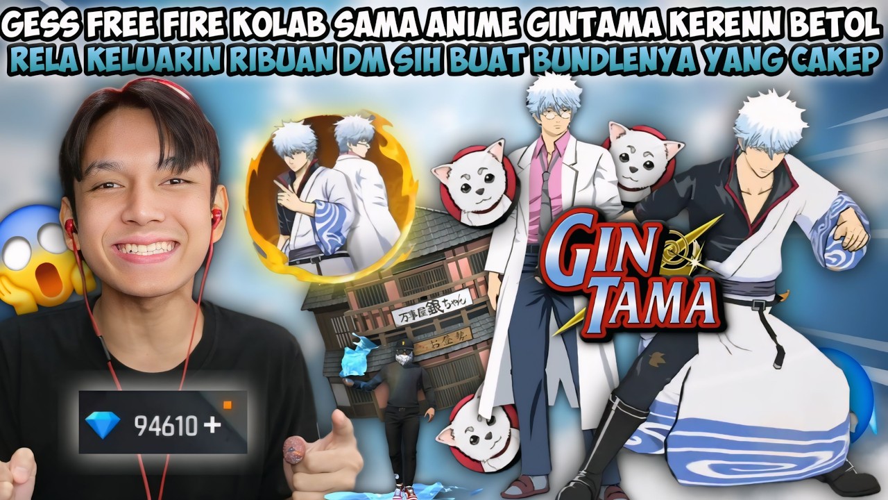 FREE FIRE COLLAB SAMA ANIME GINTAMA KEREN BET COK😱 RELA KELUARIN RIBUAN DM BUAT SPIN BUNDLENYA!!