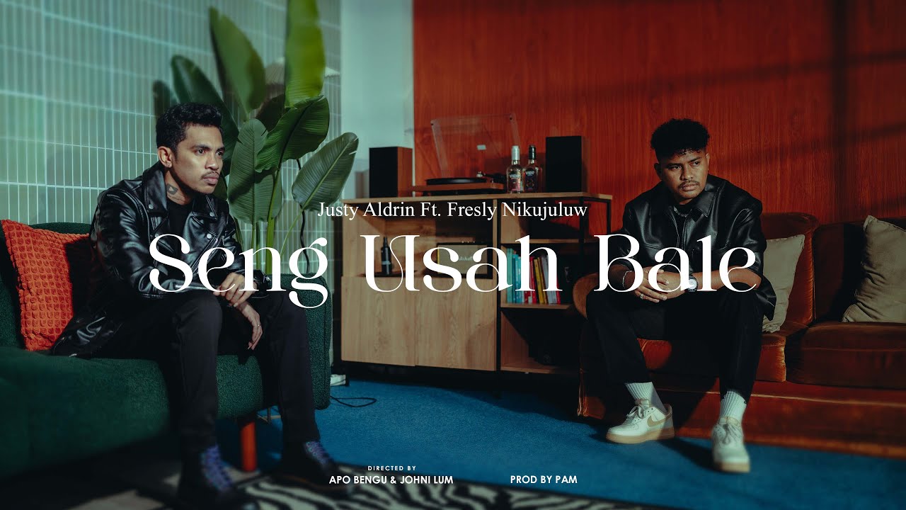 SENG USAH BALE - JUSTY ALDRIN ft FRESLY NIKIJULUW ( OFFICIAL MUSIC VIDEO )