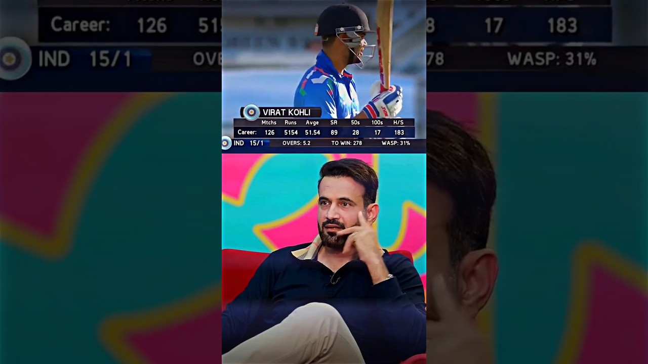 Irfan Pathan compared himself to Virat Kohli?