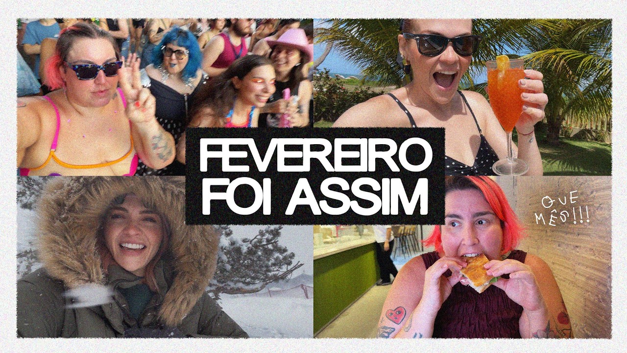 FEVEREIRO: CARNAVAL, BAD BUNNY, TURQUIA, MANU VLOGGER • Karol Pinheiro e Maqui Nóbrega