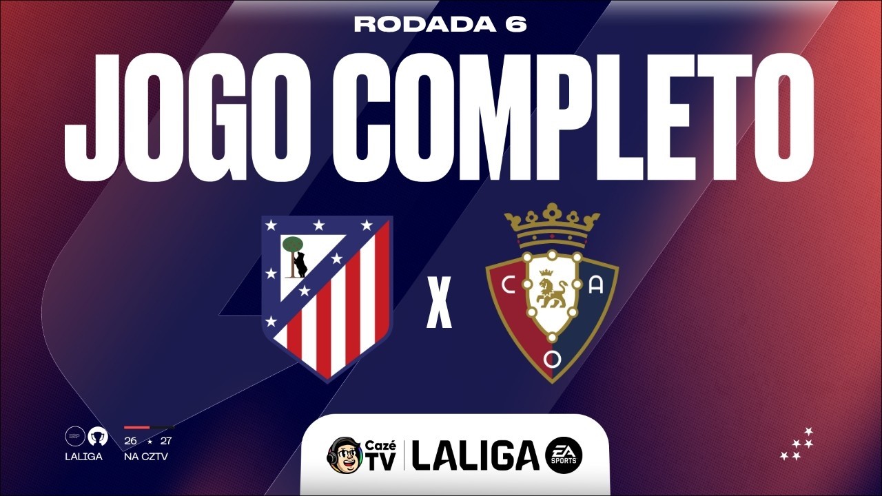 JOGO COMPLETO: ATLÉTICO DE MADRID X OSASUNA | LALIGA 26/27 | 6ª RODADA