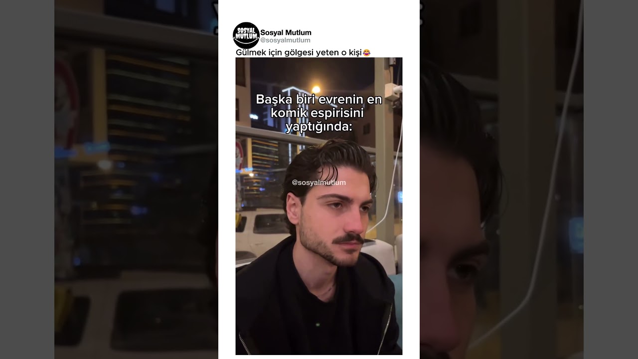 Gülmek için gölgesi yeten o kişi😂