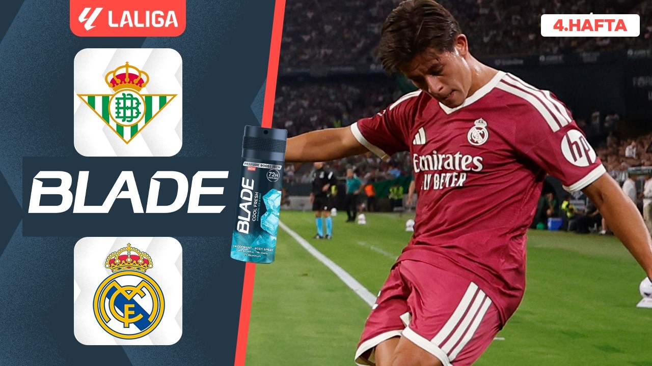 Real Betis - Real Madrid - Maç Özeti - LaLiga 2026/27
