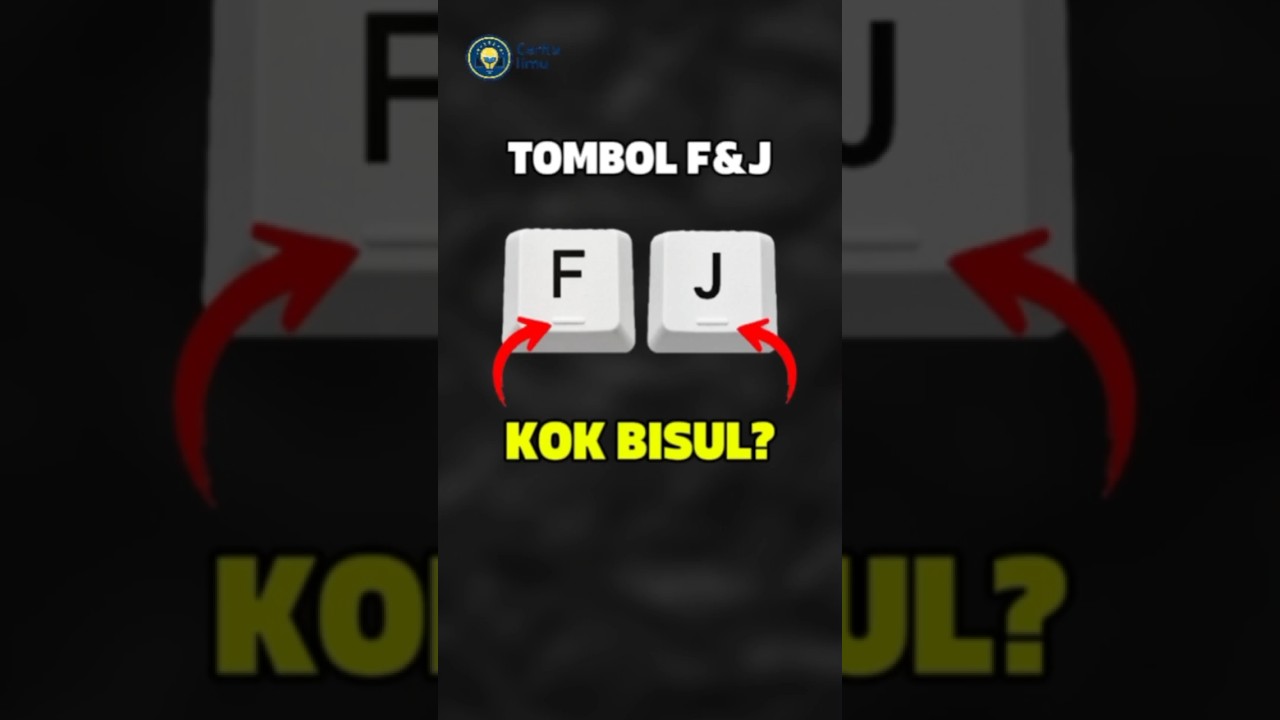 Kenapa Tombol F Dan J di Keyboard ada Tonjolan?