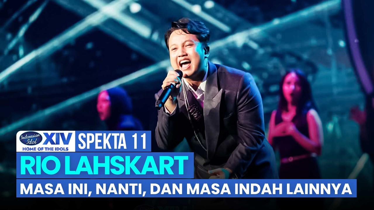 RIO LAHSKART - Masa Ini, Nanti, Dan Masa Indah Lainnya | SPEKTA 11 | Indonesian Idol Season 14