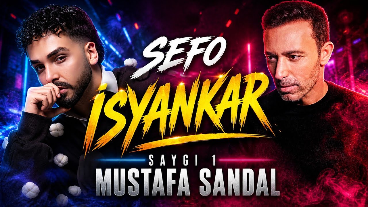 Sefo - İsyankar (Saygı1 Mustafa Sandal)