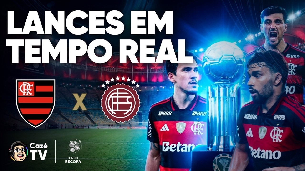 FLAMENGO X LANÚS: RECOPA SUL-AMERICANA | LANCES EM TEMPO REAL | NOCHE DE COPA