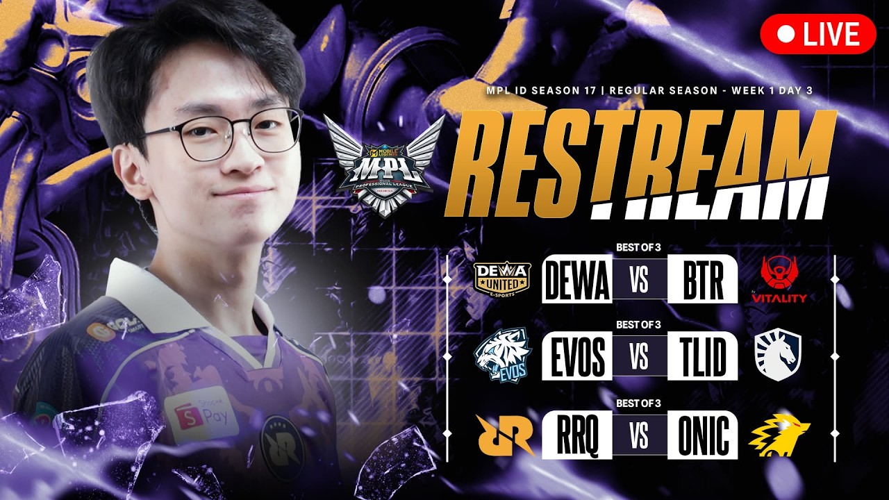 RESTREAM MPL ID WEEK 1 DAY 3 | RRQ VS ONIC!