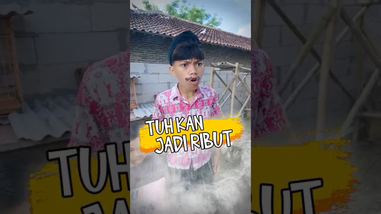 Tuh Kan Jadi Ribut