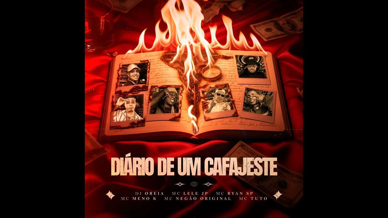 Díario de um Cafajeste - MC's Lele JP, Ryan SP, Meno k,Negão Original, Tuto