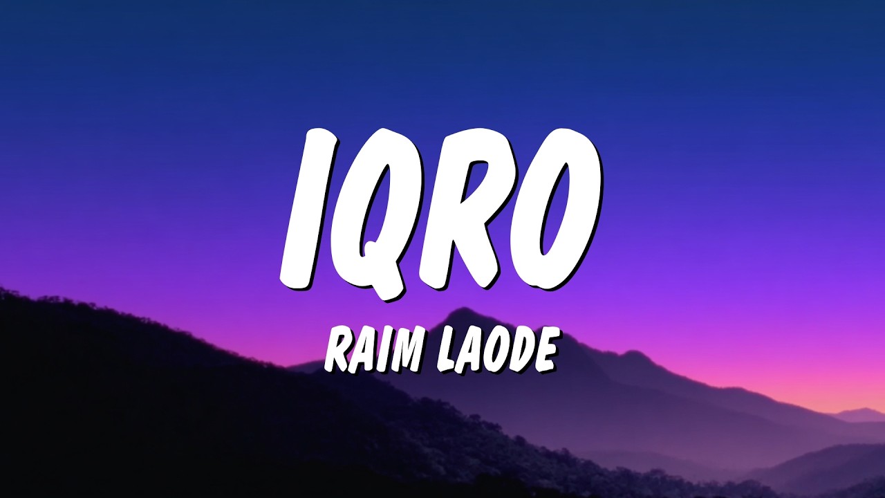 IQRO' - Raim Laode (Lyrics/Lirik)