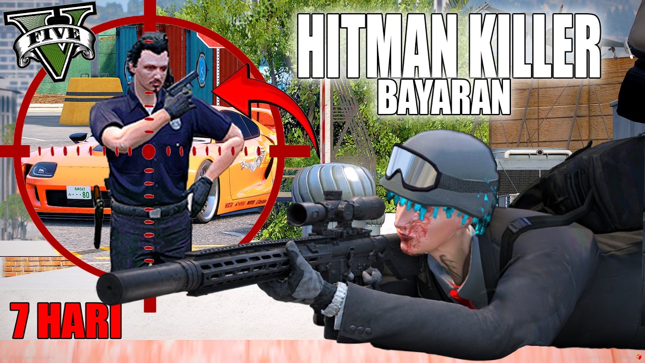 AKU MENJADI HITMAN KILLER BAYARAN SELAMA 7 HARI DI !! GTA 5 ROLEPLAY