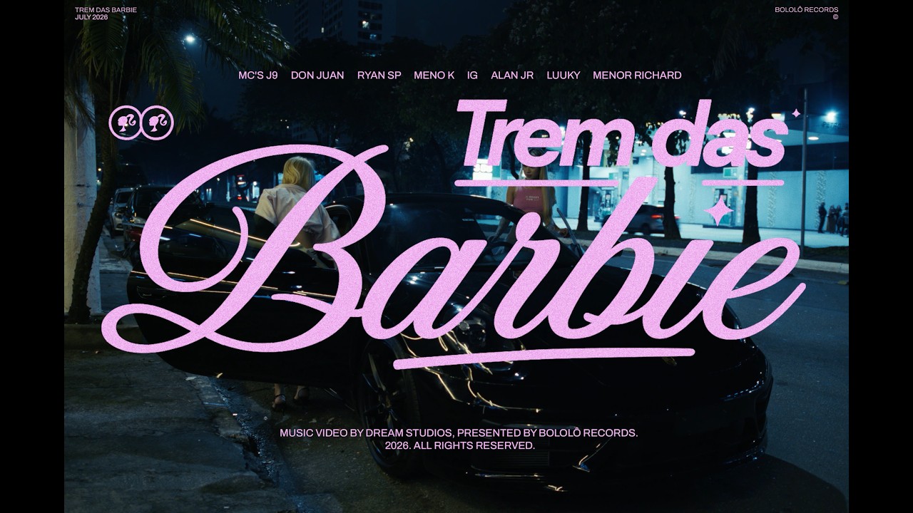 TREM DAS BARBIE - MCs J9, Don Juan,Ryan SP, Meno K, IG, Alan JR, Luuky,Menor Richard (Clipe Oficial)