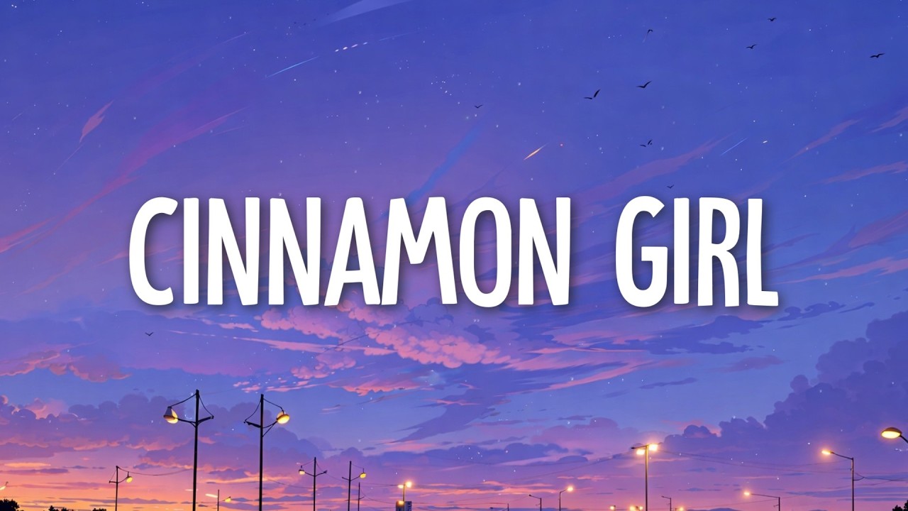Lana Del Rey - Cinnamon Girl (Lyrics)