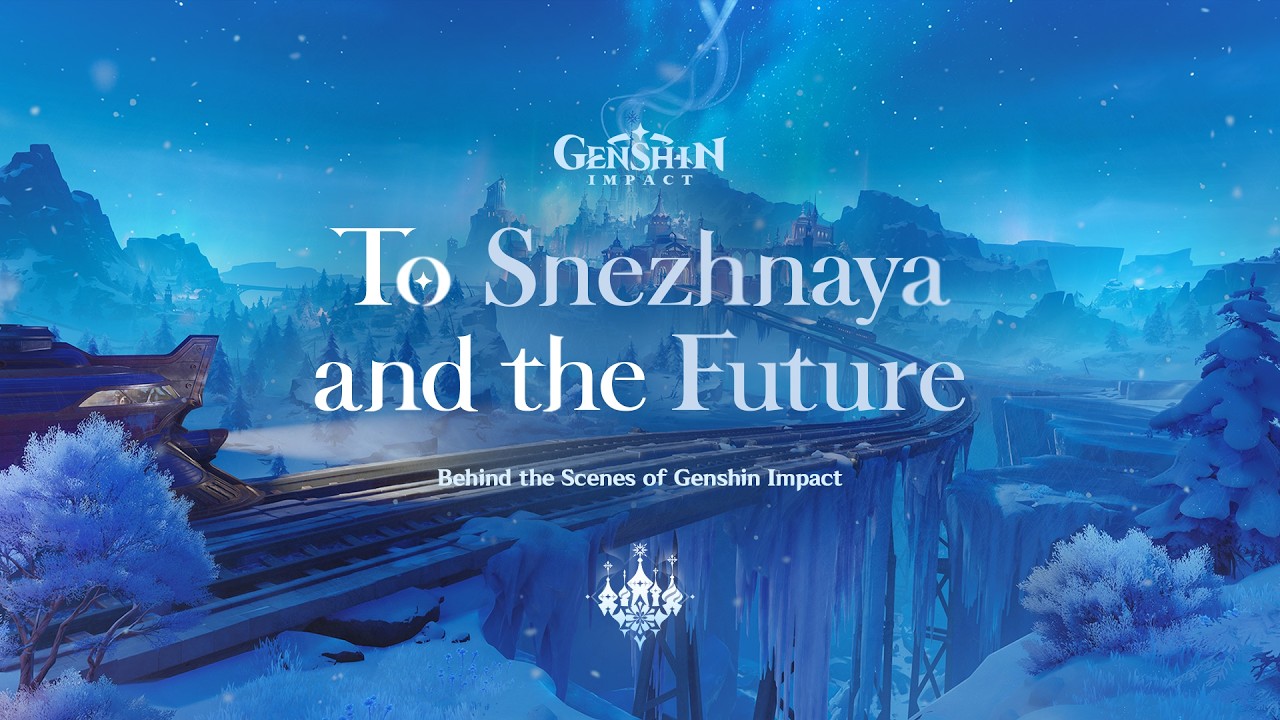 Behind the Scenes of Genshin Impact "To Snezhnaya and the Future" | Genshin Impact #GenshinSnezhnaya