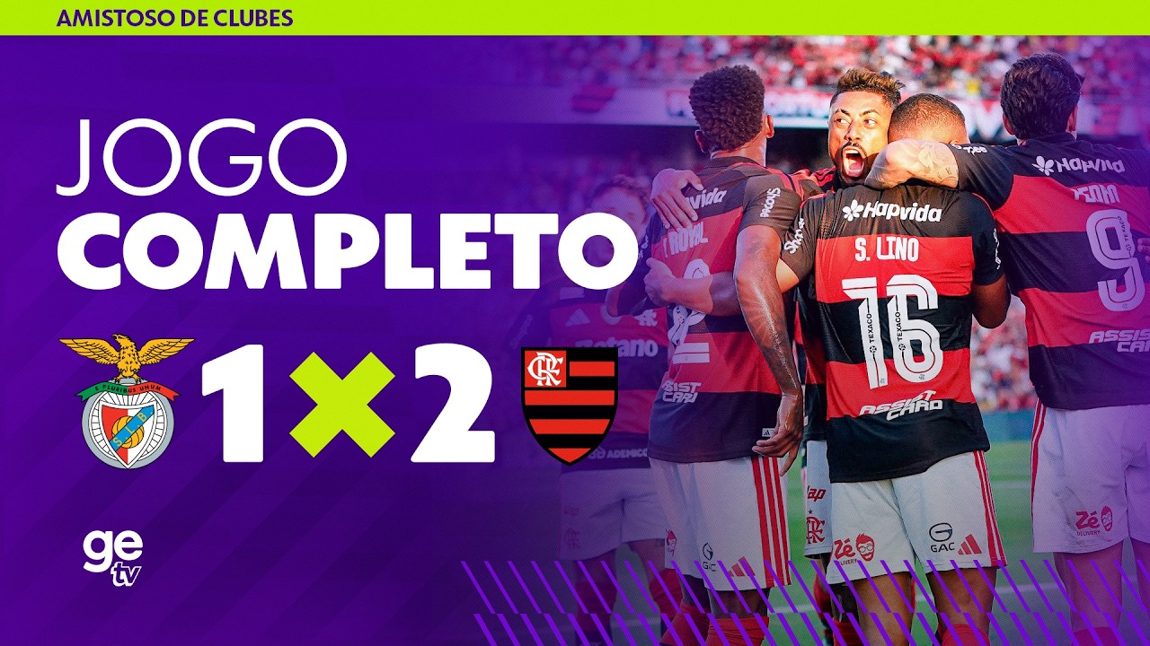 JOGO COMPLETO: FLAMENGO X BENFICA | AMISTOSO | ge tv