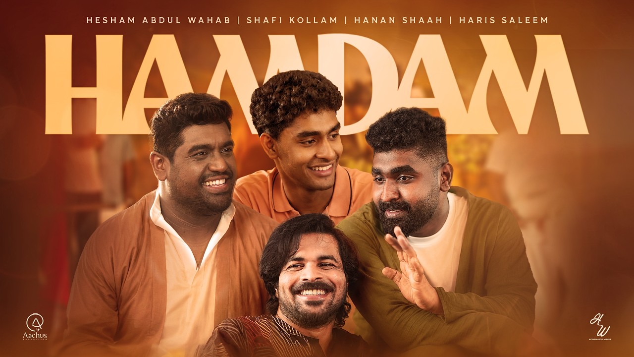 HAMDAM (Official Music Video) - Hesham Abdul Wahab, Hanan Shaah, Shafi Kollam, HarisSaleem, Zakariya
