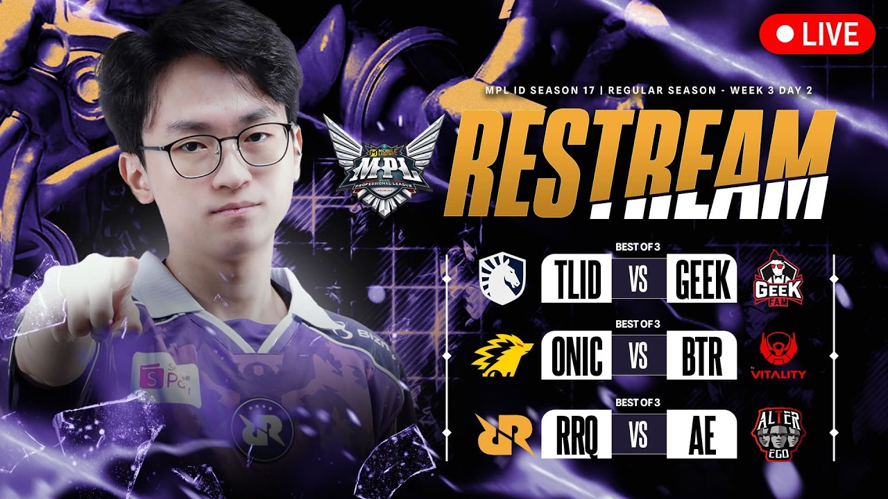 RESTREAM MPL ID WEEK 3 DAY 2 | RRQ VS AE!