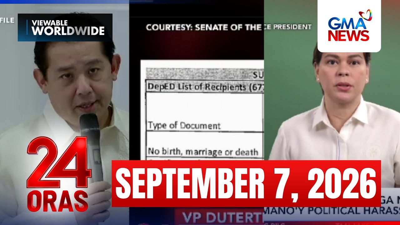 24 Oras Express: SEPTEMBER 07, 2026 [HD]