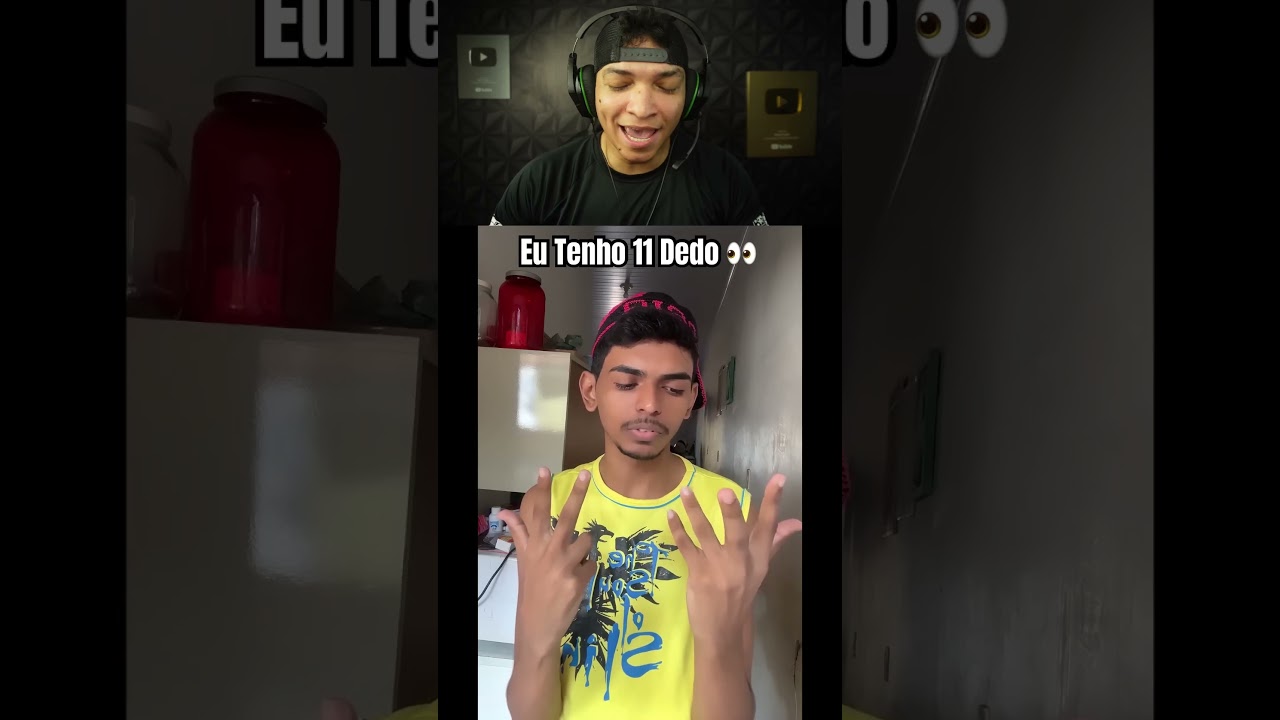 REACT EoSenna - Eu vou provar que tenho 11 Dedos