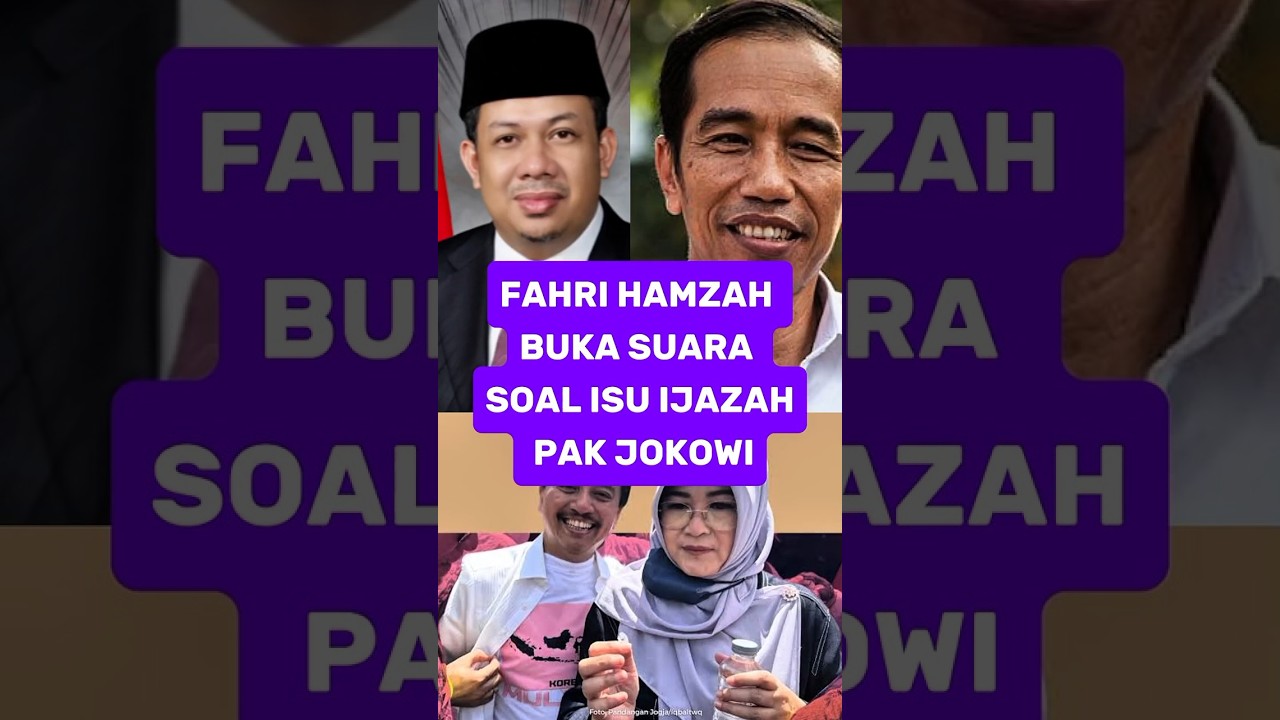 FAHRI HAMZA BUKA SUARA SOAL ISU IJAZAH PAK JOKOWI #fypviral #news #trendingshorts #new #indonesia