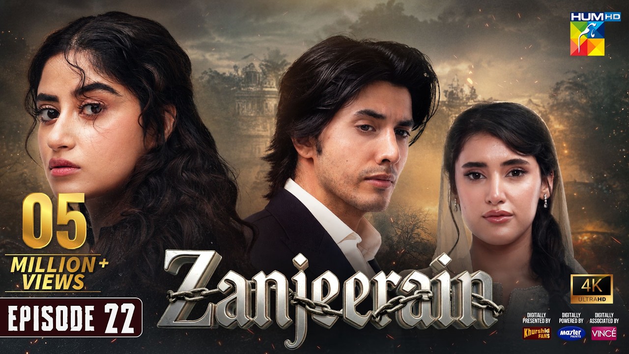 Zanjeerain Episode 22 [Eng Sub] - 15th July 2026 | ft. Sajal Aly & Danyal Zafar - HUM TV