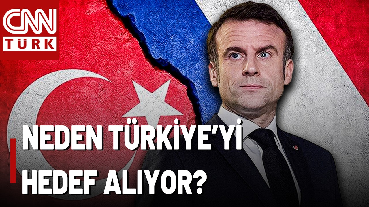 CNN TÜRK Sordu, Fransız Sözcü Yanıtladı: Fransa Neden Türkiye'yi Hedef Alıyor?