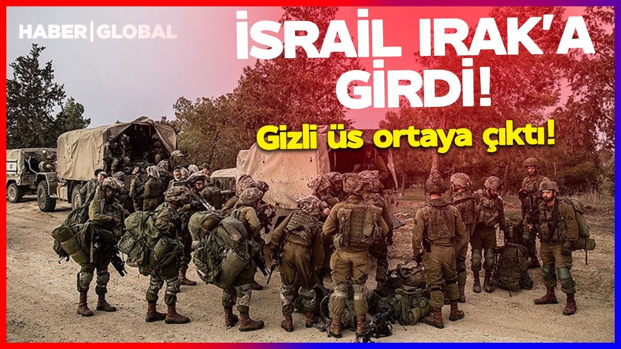 İSRAİL IRAK'A GİRDİ! Netanyahu Askerlerini Yolladı