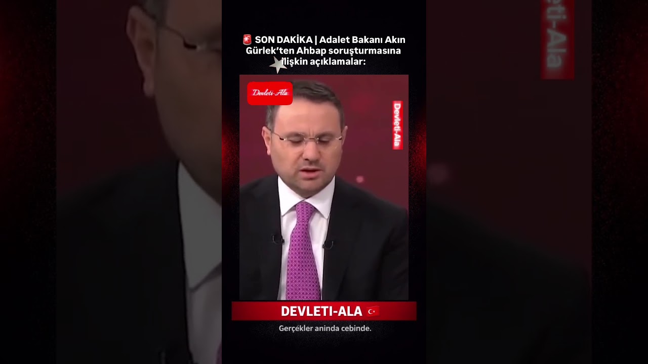🚨 SON DAKİKA | Adalet Bakanı Akın Gürlek’ten Ahbap soruşturmasına ilişkin açıklamalar: