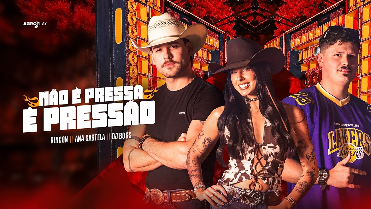 Não é Pressa é Pressão Part. @anacastelacantora, @djboss (Videoclipe Oficial)