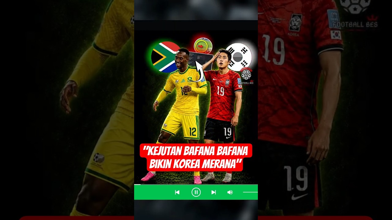 WAKIL ASIA BERGUGURAN! GILIRAN TIMNAS KOREA SELATAN YANG DIJEGAL AFRIKA SELATAN DI PIALA DUNIA