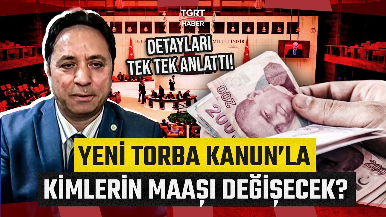 Yeni Torba Kanun'la Kimlerin Maaşı Değişecek? İsa Karakaş Detayları Tek Tek Açıkladı - TGRT Haber