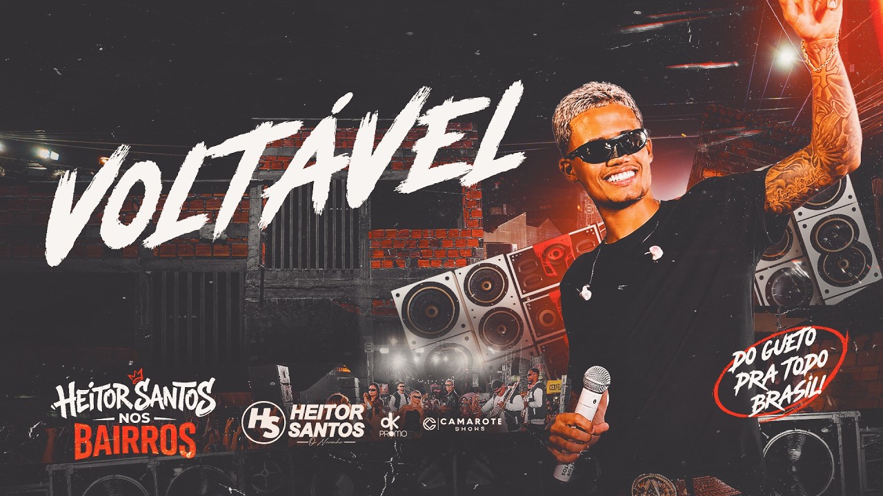 Heitor Santos - Voltável (HS NOS BAIRROS)