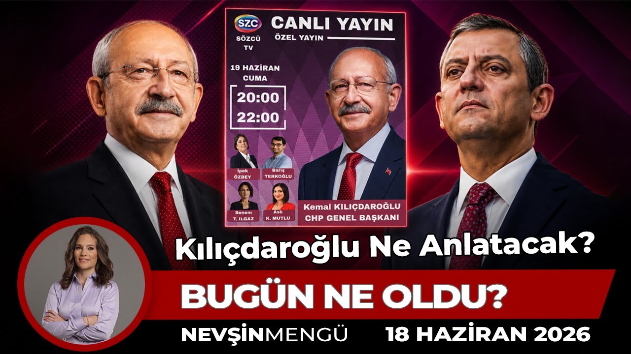 Kılıçdaroğlu Sözcü’ye Çıkıyor. Özel Yeni Parti’nin İşaretini Verdi | Nevşin Mengü Bugün Ne Oldu?