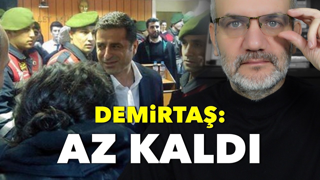 Demirtaş: Az kaldı | Tarık Toros | Manşet | 25 Haziran 2026