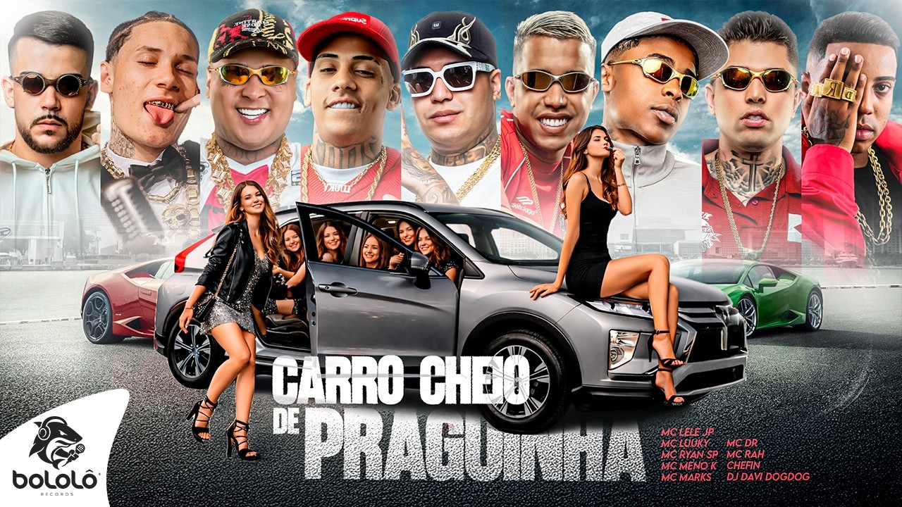 CARRO CHEIO DE PRAGUINHA - MCs Lele JP, Luuky, Ryan SP, Meno K, Marks, Chefin, DR, Rah (Davi DogDog)