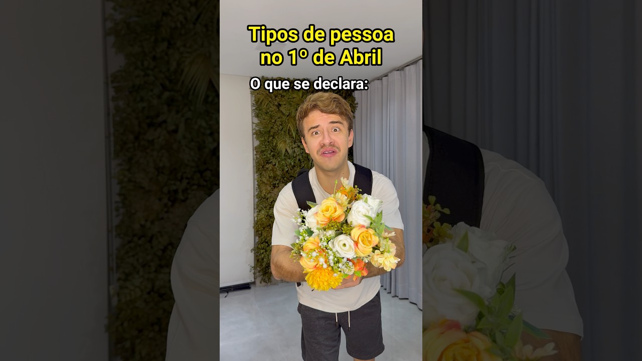TIPOS DE PESSOA NO 1º DE ABRIL