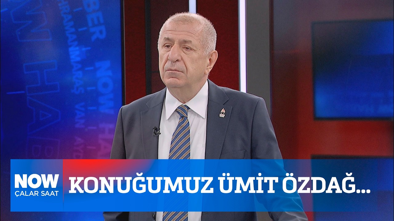 Konuğumuz Ümit Özdağ... 11 Ağustos 2026 Çalar Saat
