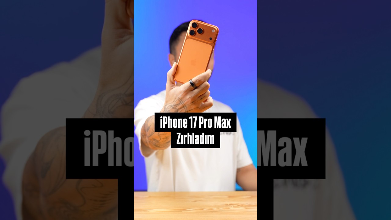 iPhone 17 Pro Max Zırhladım 😬