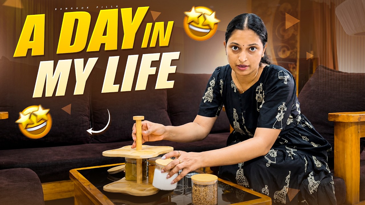 A Day in My Life Vlog | Bangkok Pilla DIML Vlog | Bangkok Pilla