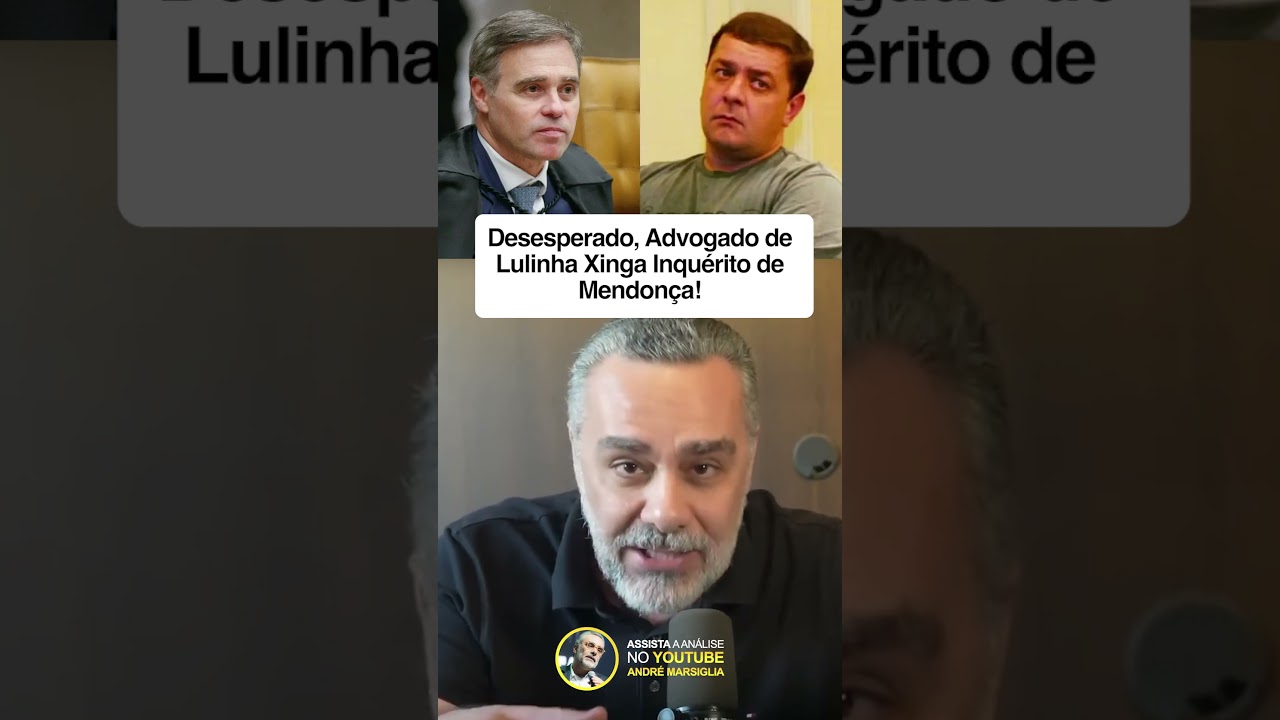 🚨 Desesperado, Advogado de Lulinha Xinga Inquérito de Mendonça!