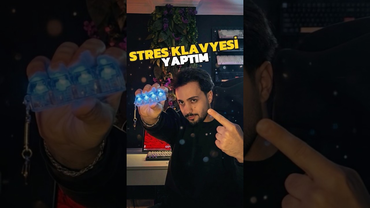 STRES ATAN KLAVYE YAPTIM