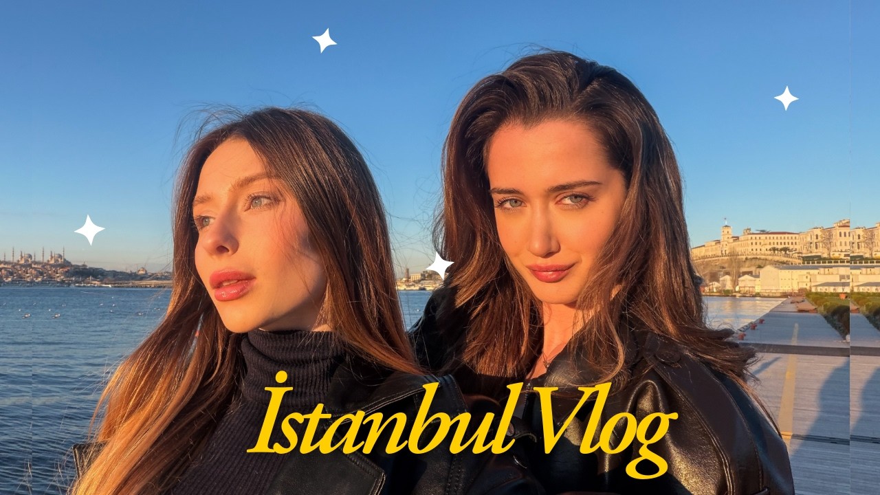 Istanbul Vlog | İstanbul’da 1 Gün