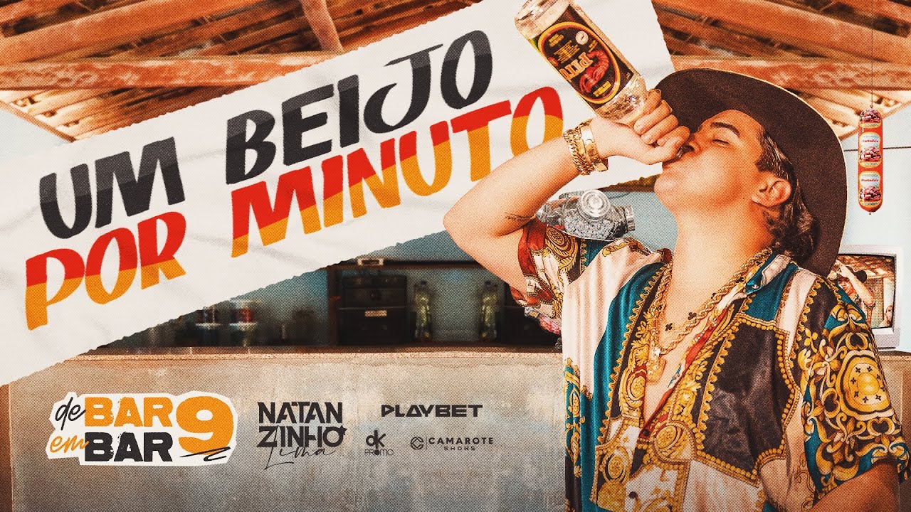 Natanzinho Lima - Um Beijo Por Minuto (DE BAR EM BAR 9)